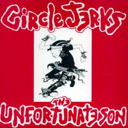 Circle Jerks : The Unfortunate Son